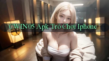 cwin05 apk trò chơi iPhone