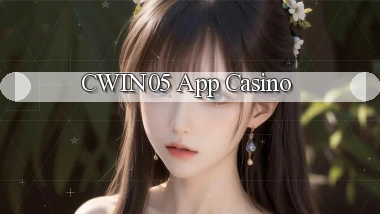 cwin05 app casino