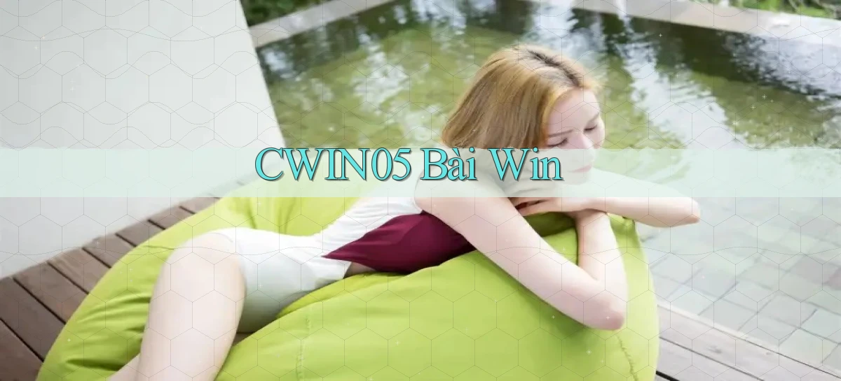 cwin05 bài win