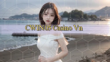 cwin05 casino vn