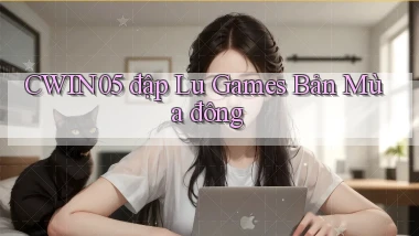 cwin05  đập lu games bản mùa đông