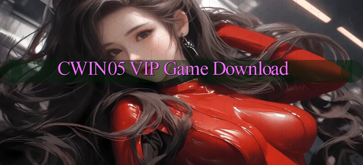 cwin05 VIP Game Download