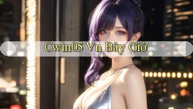 cwin05 vn bây giờ