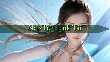 Nạp tiền Link tải