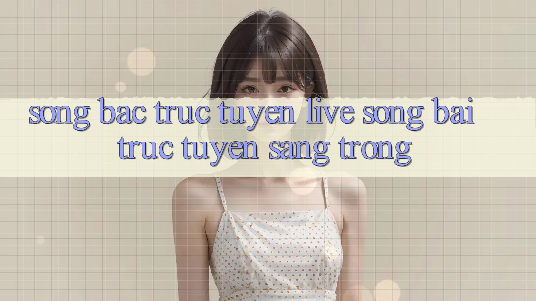 Sòng Bạc Trực Tuyến (Live Sòng bài trực tuyến) Sang Trọng Sòng Bạc Trực Tuyến (Live Sòng bài trực tuyến) Sang Trọng