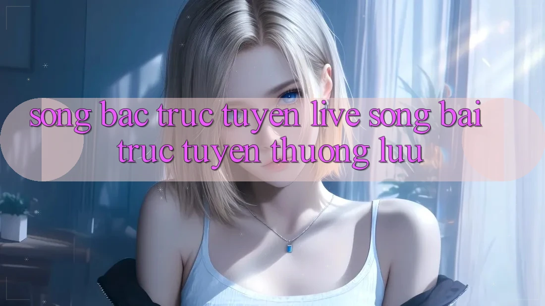 Sòng Bạc Trực Tuyến (Live Sòng bài trực tuyến) Thượng lưu