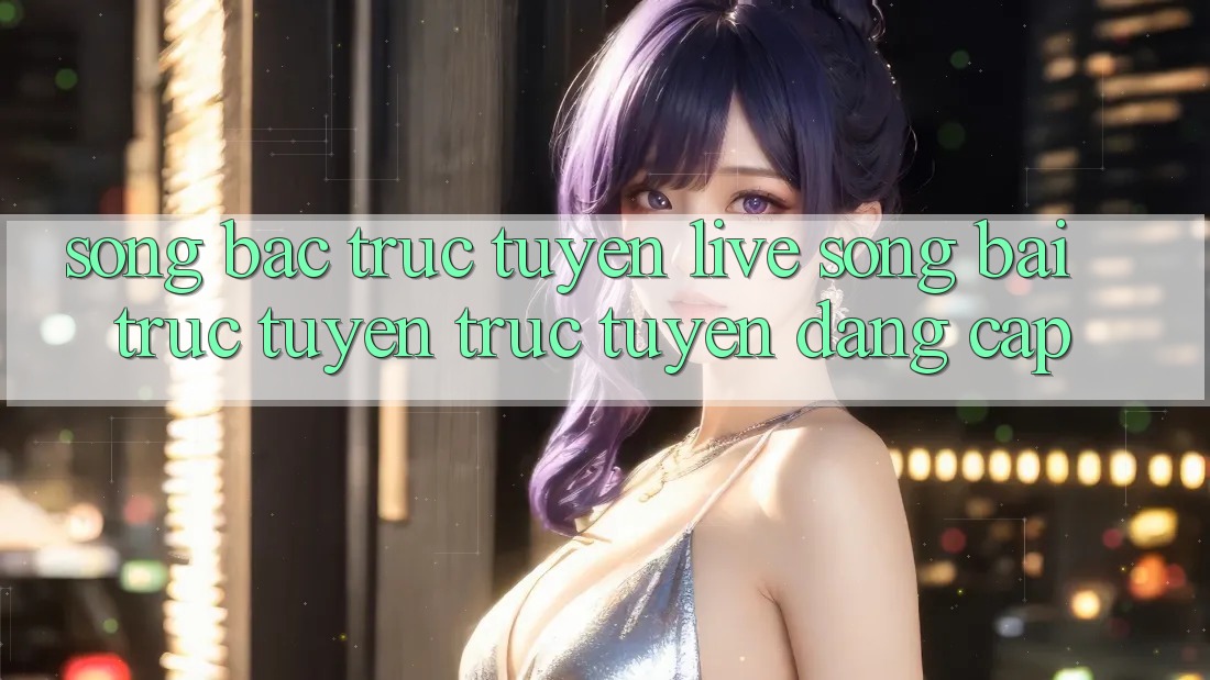 Sòng Bạc Trực Tuyến (Live Sòng bài trực tuyến trực tuyến) Đẳng cấp