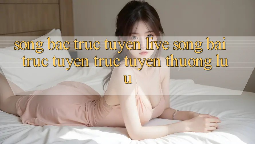 Sòng Bạc Trực Tuyến (Live Sòng bài trực tuyến trực tuyến) Thượng lưu Sòng Bạc Trực Tuyến (Live Sòng bài trực tuyến trực tuyến) Thượng lưu