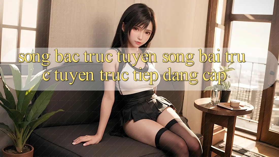 Sòng Bạc Trực Tuyến (Sòng bài trực tuyến trực tiếp) Đẳng cấp Sòng Bạc Trực Tuyến (Sòng bài trực tuyến trực tiếp) Đẳng cấp