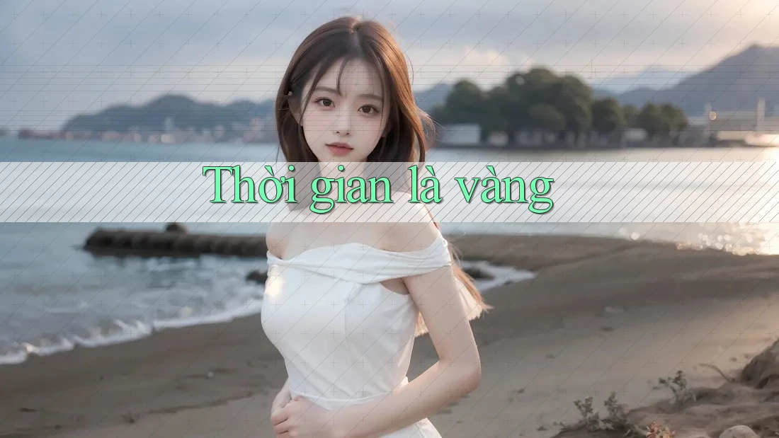 Thời Gian Là Vàng